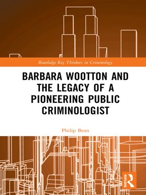 cover image of Barbara Wootton and the Legacy of a Pioneering Public Criminologist